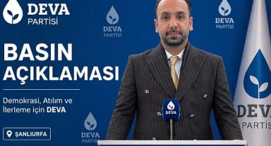 Şanlıurfa DEVA Partisi’nden ‘iptal’ tepkisi