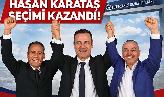 Besi OSB'de seçimin galibi Karataş oldu
