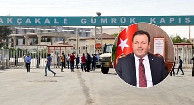 ‘Akçakale Sınır Kapısı'nın açılması Şanlıurfa ekonomisine güç katacak’