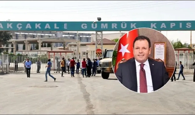 ‘Akçakale Sınır Kapısı'nın açılması Şanlıurfa ekonomisine güç katacak’