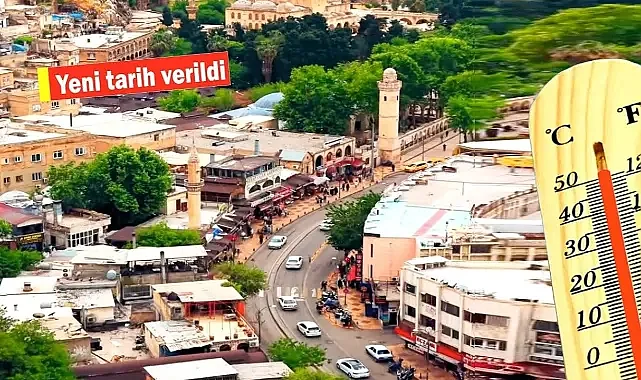 'Ejderha sıcakları' Şanlıurfa'yı kavuracak