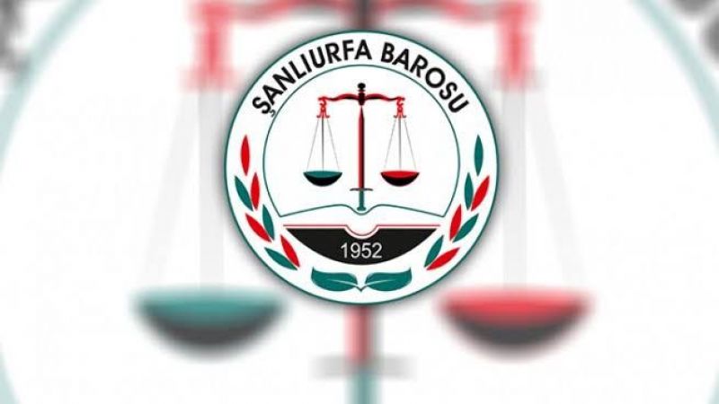 Urfa Barosu suç duyurusunda bulundu