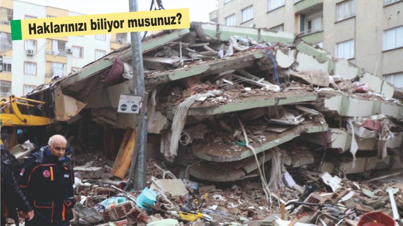 Depremzedelerin hakları neler?