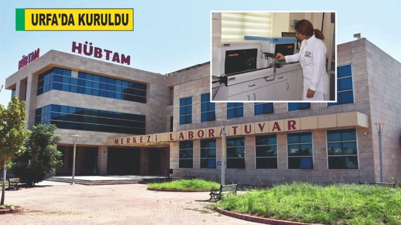 Bu Laboratuvarın Güneydoğu'da eşi yok. 