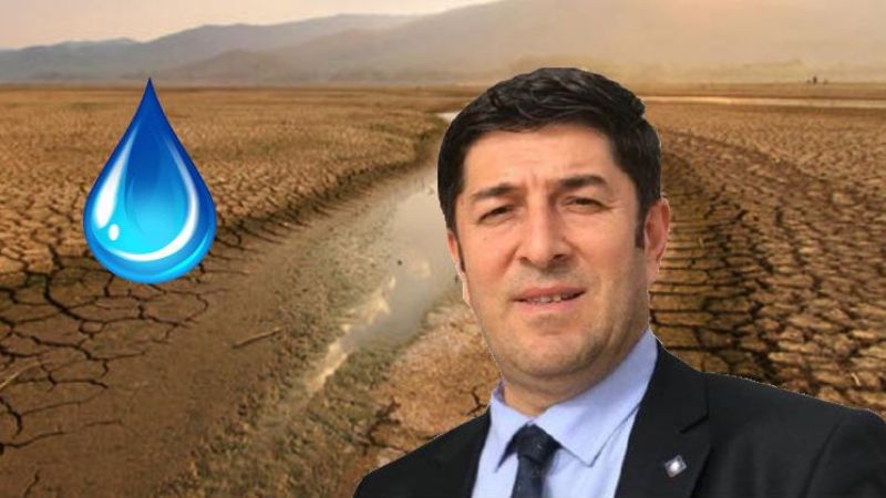 'SU ve TOPRAK SORUNU GİTGİDE BÜYÜYOR'